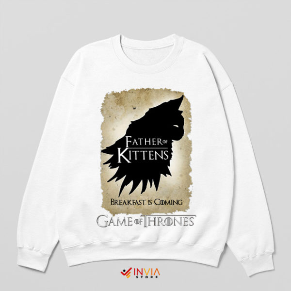 Baby Kittens Meme Game of Thrones White Sweatshirt