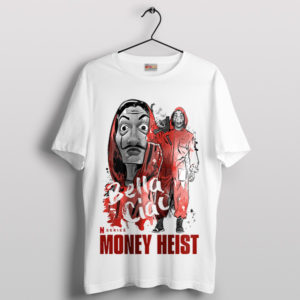 Bella Ciao Money Heist Scene Graphic T-Shirt