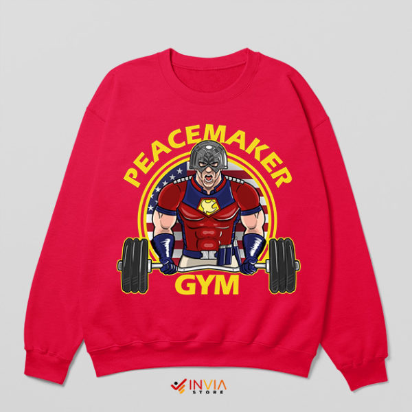 Best Gym Quotes Peacemaker Series Red Sweatshirt