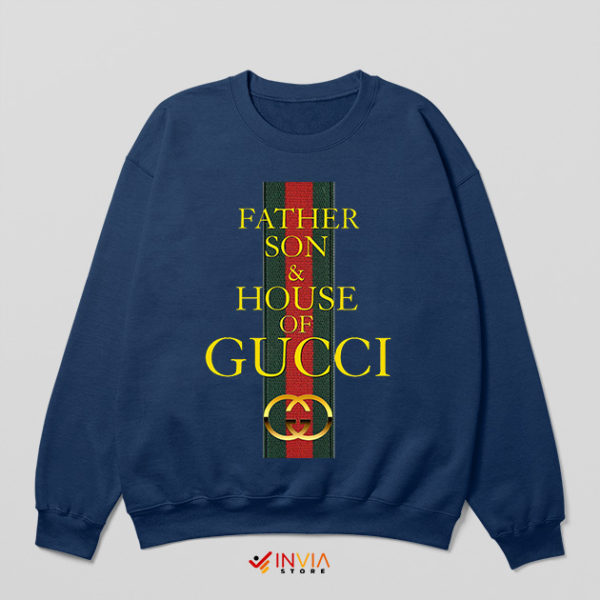 Father Son and House of Gucci Navy Sweatshirt