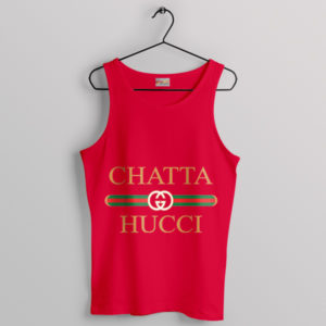 Funny Chattahoochee Song Catta Gucci Red Tank Top