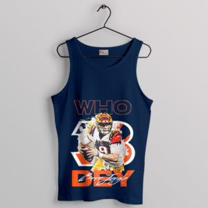 Joe Burrow Fans Say Who Dey Navy Tank Top