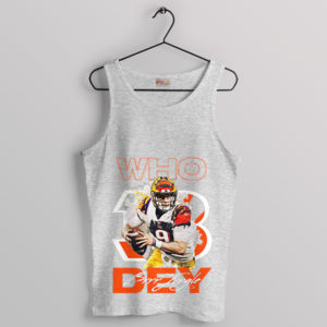 Joe Burrow Fans Say Who Dey Sport Grey Tank Top