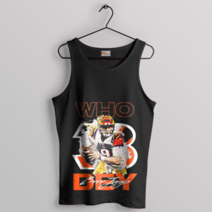 Joe Burrow Fans Say Who Dey Tank Top