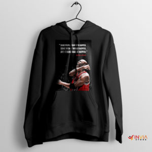 Legend Jordan Make It Happen Quote Black Hoodie