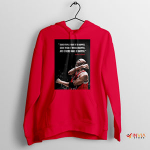 Legend Jordan Make It Happen Quote Red Hoodie