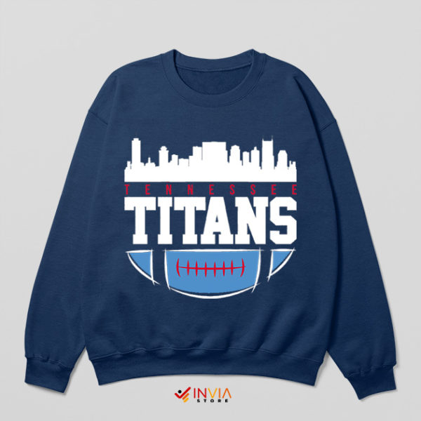 Live in Tennessee Titans Merch Navy Sweatshirt