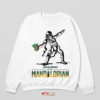 Mando Grogu Fanart Flower Thrower Sweatshirt