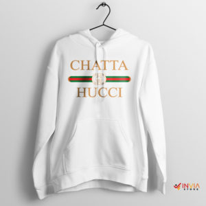 Meme Chattahoochee Song Catta Gucci White Hoodie