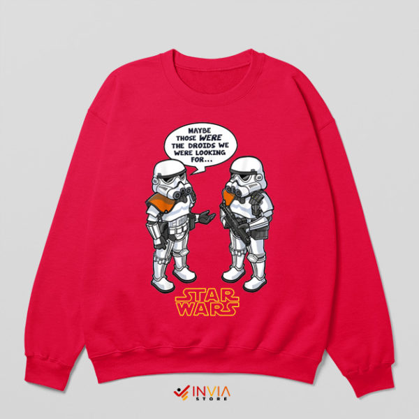 Obi-Wan These are Not the Droids Red Sweatshirt