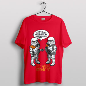 Quote Star Wars Episode IV A New Hope Red T-Shirt