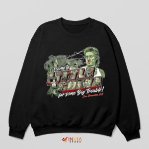 Retro Big Trouble in Little China Sweatshirt