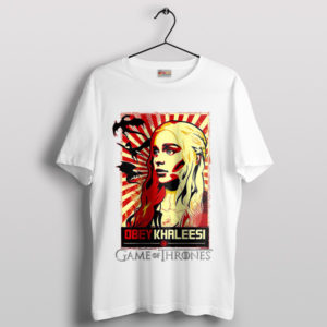 Sexy Daenerys Targaryen Obey Definition T-Shirt