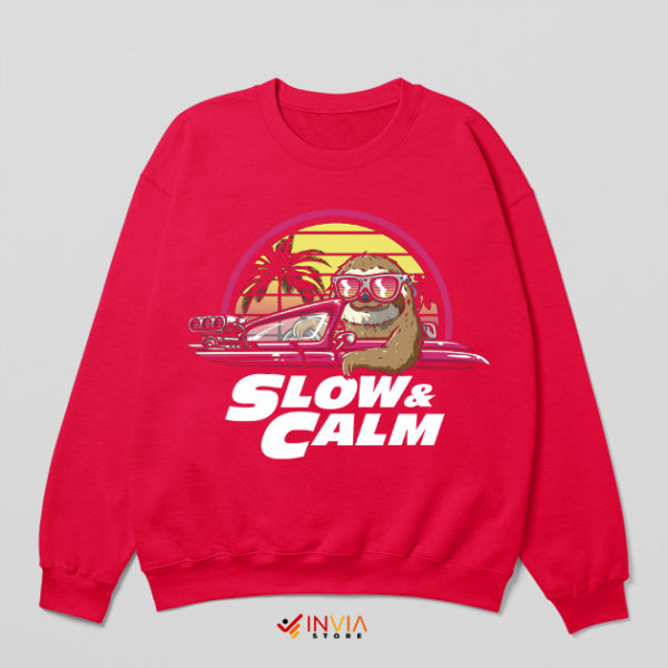 Slow and Furious Sloth Funny Red Sweatshirt