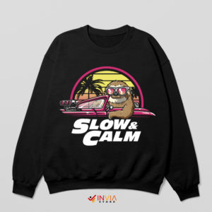 Slow and Furious Sloth Funny Sweatshirt