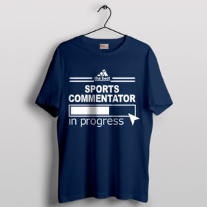 Sports Commentator Jobs Adidas Meme Navy T-Shirt