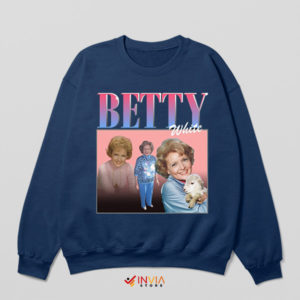 A Golden Tribute to Betty White Navy Sweatshirt