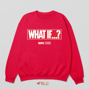 Alternate Realities What If TV Series Red Sweatshirt