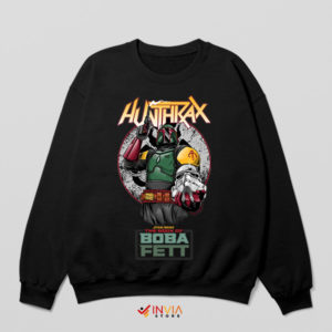 Anthrax Style Boba Fett Merch Sweatshirt