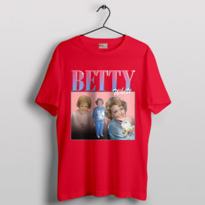 Betty White Vintage The Golden Girls Red T-Shirt