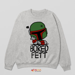 Bounty Hunter Chic Bored Fett Sweatshirt