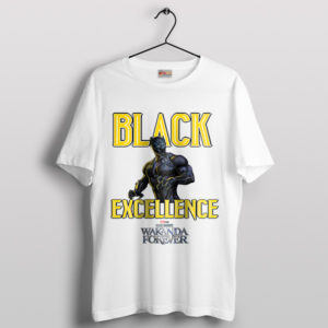 Celebrate Black Excellence In Wakanda White T-Shirt