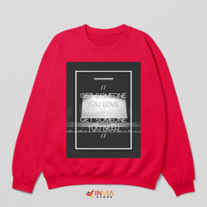 Feel the Lyrics Somebody Else 1975 Red Sweatshirt