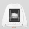 Feel the Lyrics Somebody Else 1975 Sweatshirt