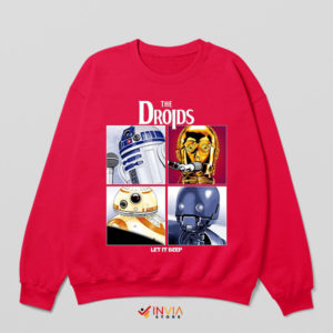 Force Awakens The Droids Sweatshirt