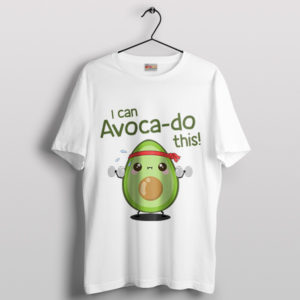 Funny Gym Quotes Avocado Nutrition White T-Shirt