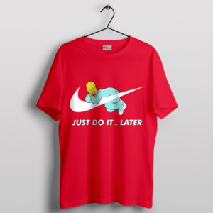 Homer Nap Just DO It Later Nike T-Shirt