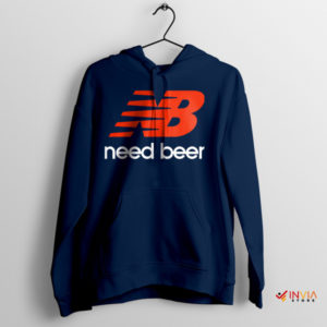 Humor New Balance Need Beer Navy Hoodie