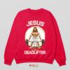 Jesus Deadlifts in Glory Workout Sweatshirt