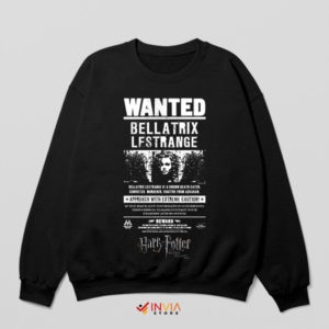 Join the Hunt for Bellatrix Lestrange Sweatshirt