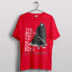 Jon Snow Sword GOT Series Red T-Shirt