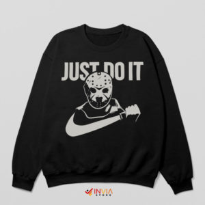 Just Do It the Voorhees Way Nike Sweatshirt