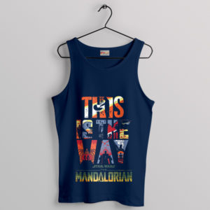 Legacy of Mandalore This is the Way Navy Tank Top