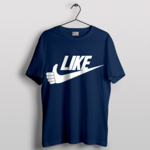 Like Just Do It Meme Style Nike Navy T-Shirt