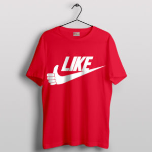 Like Just Do It Meme Style Nike Red T-Shirt