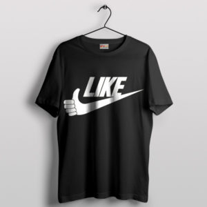 Like Just Do It Meme Style Nike T-Shirt