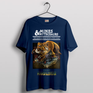 Mando The Force of Mythosaur in DnD Navy T-Shirt