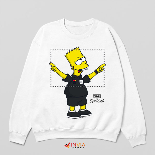 Meme VAR Football Bart Referee White Sweatshirt