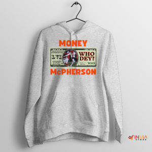 Money Mac Bengals Who Dey Spport Grey Hoodie