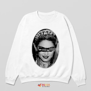 Queen of Pop Reigns Madonna White Sweatshirt