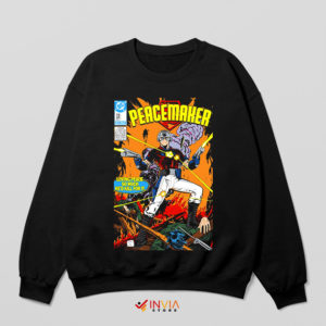 Quote Comic the Peacemaker 2 Sweatshirt