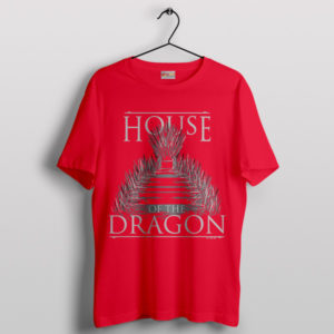 Seat of Power House of the Dragon Red T-Shirt