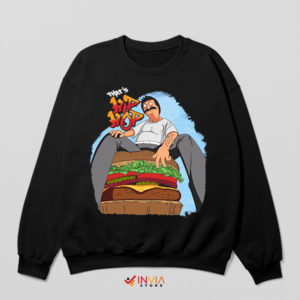 That's Hip Hop Bob Bob's Burgers Sweatshirt