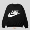 The Art of Meme Like Symbol Nike Sweatshirt