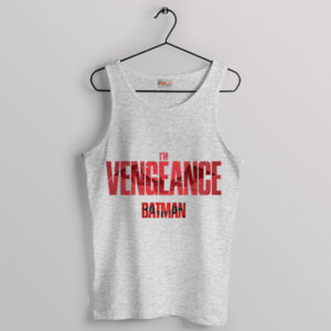 The Batman Say I Am Vengeance Sport Grey Tank Top