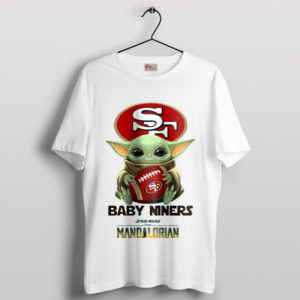 The Child of San Francisco 49ers White T-Shirt